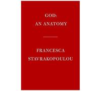 God: An Anatomy