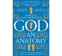 God: An Anatomy - As heard on Radio 4