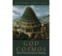 God and Cosmos by Walls Jerry L. Visiting Scholar Visiting Scholar Center for Philosophy of Religion University of Notre Dame Hardcover Book Walls Jerry L. Visiting Scholar Visiting Scholar Center for