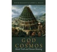 God and Cosmos by Walls Jerry L. Visiting Scholar Visiting Scholar Center for Philosophy of Religion University of Notre Dame Paperback Book Walls Jerry L. Visiting Scholar Visiting Scholar Center for