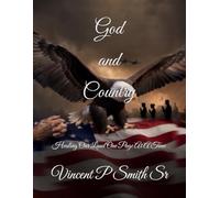 God and Country: Healing Our Land One Page At A Time