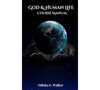 God and Human Life: Course Manual