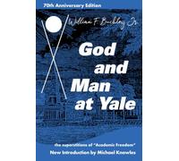 God and Man at Yale: The Superstitions of 'Academic Freedom'