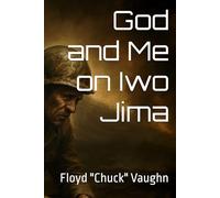 God and Me on Iwo Jima