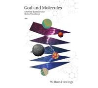 God and Molecules Chemical Evolution and Divine Providence - Ross Hastings - IVP Academic - ebook (ePub) - Livre