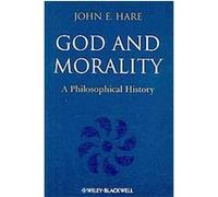 God and Morality John E. Hare (Auteur)