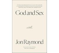 God and Sex: A Novel