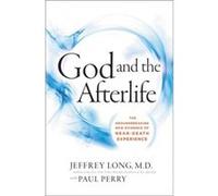 God And The Afterlife by Jeffrey Long Paperback Book Jeffrey Long (Auteur)