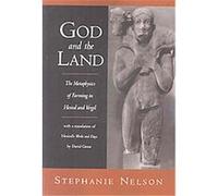 God and the Land Stephanie Nelson (Auteur)