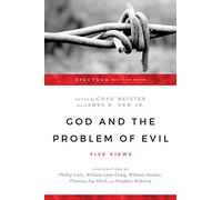 God and the Problem of Evil: Five Views