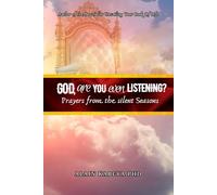 God, are You even listening?: Prayers from the quiet seasons