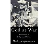 God at War - Juergensmeyer Mark Distinguished Professor of Sociology and Global Studies Distinguished Professor of Sociology and Global Studies University Juergensmeyer Mark Distinguished Professor of