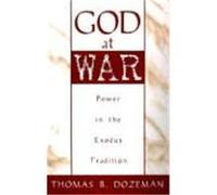 God at War Thomas B. Dozeman (Auteur)