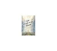 God At Work In Our Dreams