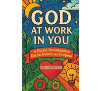 God at Work in You: A Pocket Devotional on Desire, Power, and Purpose