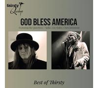 God Bless America-Best of Thirsty