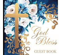 God Bless First Communion Guest Book for Boys: God Bless Theme Royal Blue Floral With Gift Tracker & Photo Album for Lasting Memory Keepsake