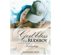 God Bless My Rudeboy