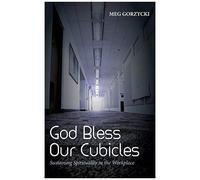 God Bless Our Cubicles