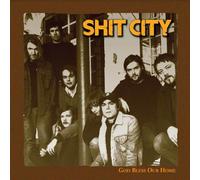 Shit City - God Bless Our Home [Import]