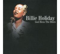 Holiday,Billie - God Bless The Blues [Import]