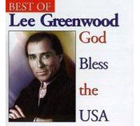 God Bless The U.S.A.: The Best Of Lee Greenwood