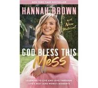 God Bless This Mess by Hannah Brown Paperback Book Hannah Brown (Auteur)