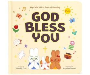 God Bless You Christian Baby Book - My Child's First Book of Blessing - 7 Blessings & Bedtime Prayers for Babies and Toddlers - Baptism, Christening, Dedication Gifts for Boys and Girls