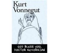 God Bless You, Dr. Kevorkian Vonnegut, Kurt, Jr. (Auteur)
