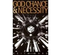 God Chance and Necessity Ward, Keith (Auteur)