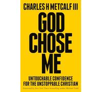 God Chose Me: The Only Answer to Every Question