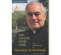 God, Country, Notre Dame Jerry Reedy, Theodore Martin Hesburgh (Auteur)