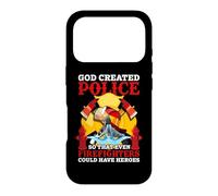 God Created Police So That Even Firefighters Fireman Coque pour iPhone 17 Pro
