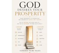 God Desires Your Prosperity: Your prosperity is played out on a board of Snakes and Ladders
