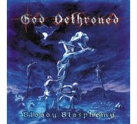 God Dethroned - Bloody Blasphemy [Import]