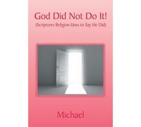 God Did Not Do It!