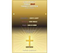 GOD DID NOT MAKE BAD THINGS HAPPEN: A Story For Kids