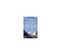 God Doesn't Do Evil That Good May Come