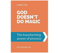 God Doesn't Do Magic