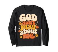 God Don't Play About Me Christian Faith Manche Longue
