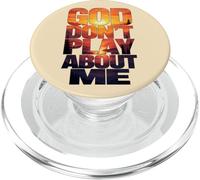 God Don't Play About Me Christian Faith PopSockets PopGrip pour MagSafe