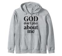 God Don't Play About Me Christian Faith Sweat à Capuche