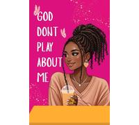 GOD Dont Play About Me: Inspirational Lined Journal with Puzzles