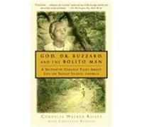 God, Dr. Buzzard, and the Bolito Man Christena Bledsoe, Cornelia Bailey (Auteur)