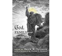 God, Family And Sexuality