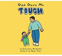 God Gave Me Touch