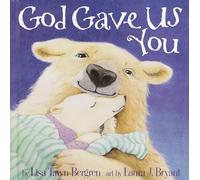 God Gave Us You