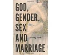 God, Gender, Sex and Marriage - [Version Originale] Inconnu (Auteur)