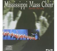 God Gets the Glory by Mississippi Mass Choir (1991-05-03)