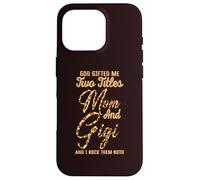 God Gifted me Two Titles Mom Gigi Leopard Mother's Day Coque pour iPhone 16 Pro